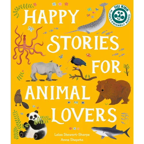 Happy Stories for Animal Lovers - Hardcover