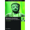 Mahayana Buddhism: The Doctrinal Foundations - Paperback