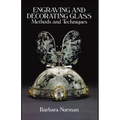 Engraving and Decorating Glass - Paperback