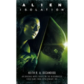 Alien: Isolation - Mass Market Paperbound