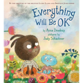 Everything Will Be Ok - Hardcover