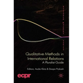 Qualitative Methods in International Relations: A Pluralist Guide - Hardcover