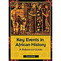 Key Events in African History: A Reference Guide - Paperback
