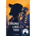 Strong Like You - Paperback