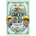 Queer as All Get Out: 10 People Who've Inspired Me - Paperback