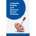LinkedIn Profile and Resume Power Phrases - Paperback