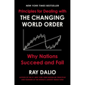 Principles for Dealing with the Changing World Order: Why Nations Succeed and Fail - Hardcover