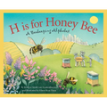 H Is for Honey Bee: A Beekeeping Alphabet - Hardcover