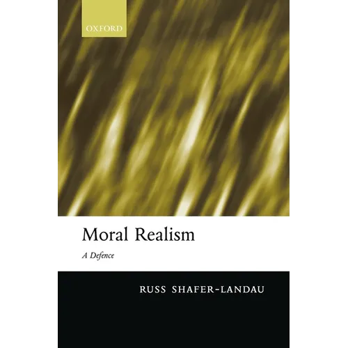 Moral Realism: A Defence - Paperback