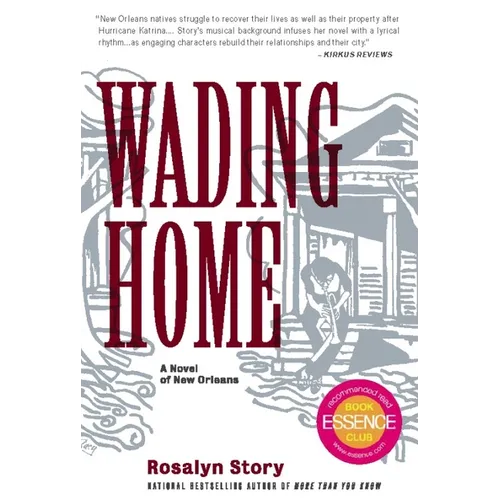 Wading Home: A Novel of New Orleans - Paperback