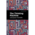 The Thinking Machine - Paperback