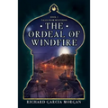 The Ordeal of Windfire - Paperback