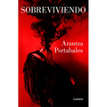 Sobreviviendo / Surviving - Paperback