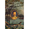 The Last Expedition: Stanley's Mad Journey Through the Congo - Paperback
