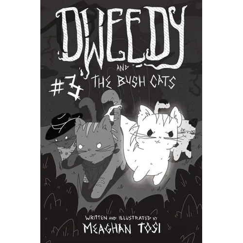 Dweedy and the Bush Cats - Issue Three - Paperback