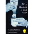 Fifty Shames of Earl Grey - Paperback