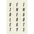 Violet Energy Ingots - Paperback