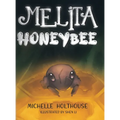 Melita Honeybee - Hardcover