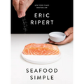 Seafood Simple: A Cookbook - Hardcover