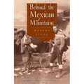 Behind the Mexican Mountains - Paperback