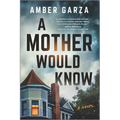 A Mother Would Know - Paperback