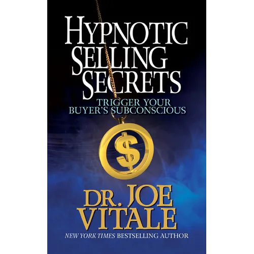 Hypnotic Selling Secrets: Trigger Your Buyer's Subconscious - Paperback