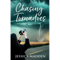 Chasing Tornadoes - Paperback