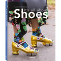 It's All about Shoes - Hardcover