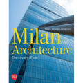 Milan Architecture: The City and Expo - Paperback