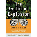 The Evolution Explosion: How Humans Cause Rapid Evolutionary Change - Paperback