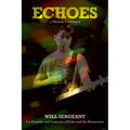 Echoes: A Memoir Continued - Paperback
