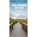 Colorado Day Hikes: A Folding Guide to Easy & Accessible Trails - Paperback