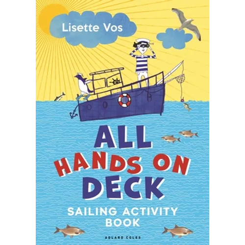All Hands on Deck: Sailing Activity Book - Paperback