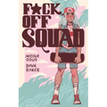 F*ck Off Squad - Paperback