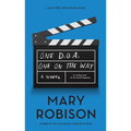 One D.O.A., One on the Way - Paperback