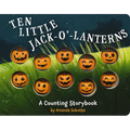 Ten Little Jack O Lanterns: A Counting Storybook 1 - Board Book