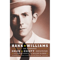 Hank Williams: The Biography - Paperback