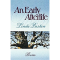An Early Afterlife: Poems - Paperback