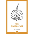 The Dhammapada: A New Translation of the Buddhist Classic - Paperback