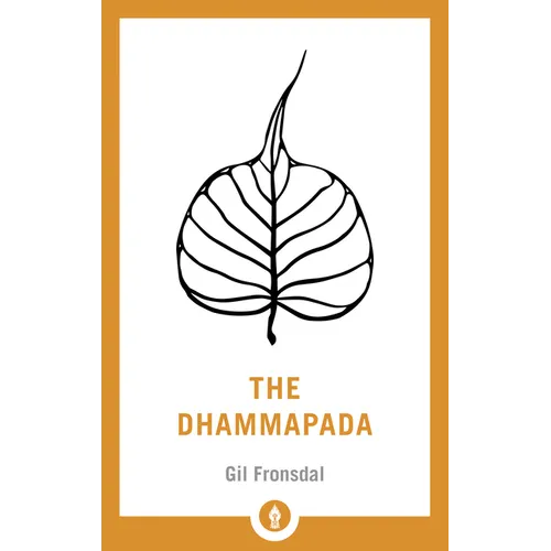 The Dhammapada: A New Translation of the Buddhist Classic - Paperback