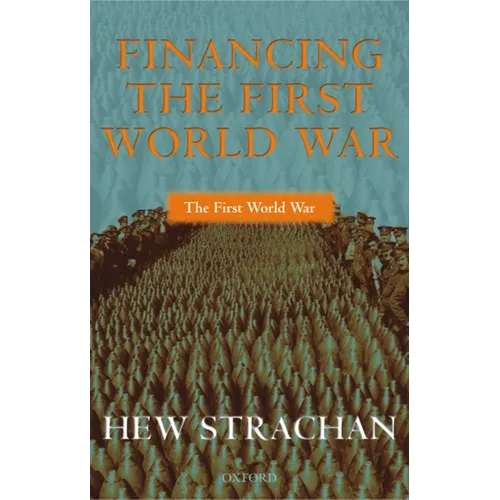 Financing the First World War - Paperback