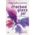 Cracked Glass Jar and other stories: Short stories - Paperback