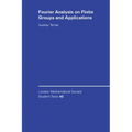 Fourier Analysis on Finite Groups and Applications - Paperback