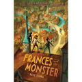 Frances and the Monster - Hardcover