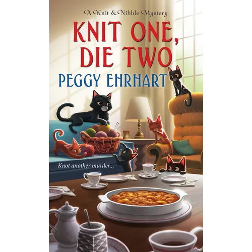 Knit One, Die Two - Mass Market Paperbound