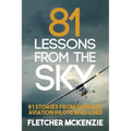 81 Lessons From The Sky: General Aviation - Paperback