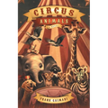 Circus Animals - Paperback