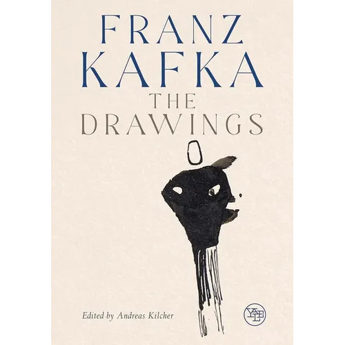 Franz Kafka: The Drawings - Hardcover