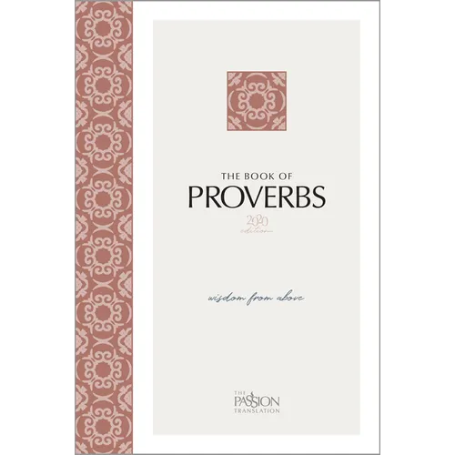 The Book of Proverbs (2020 Edition): Wisdom from Above - Paperback