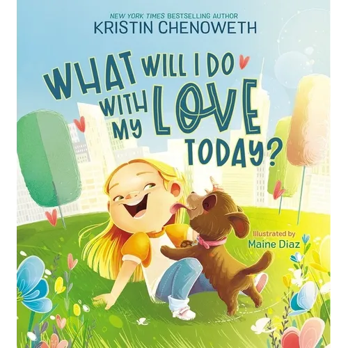 What Will I Do with My Love Today? - Hardcover